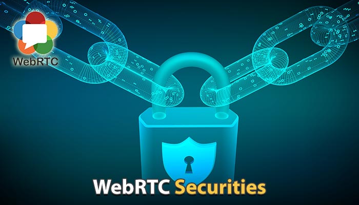 WebRTC-Securities