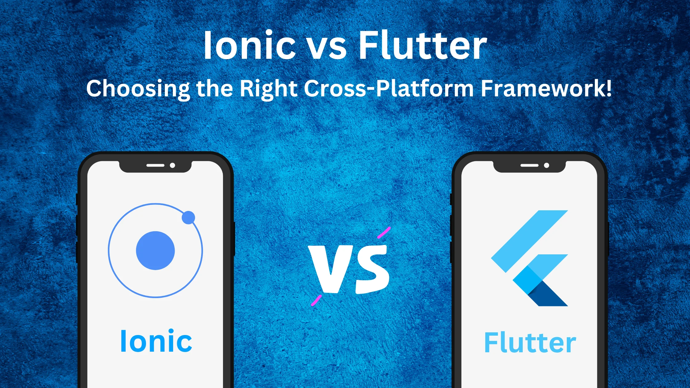 Ionic vs Flutter
